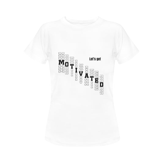 Let's Get Motivated -Women's Tee