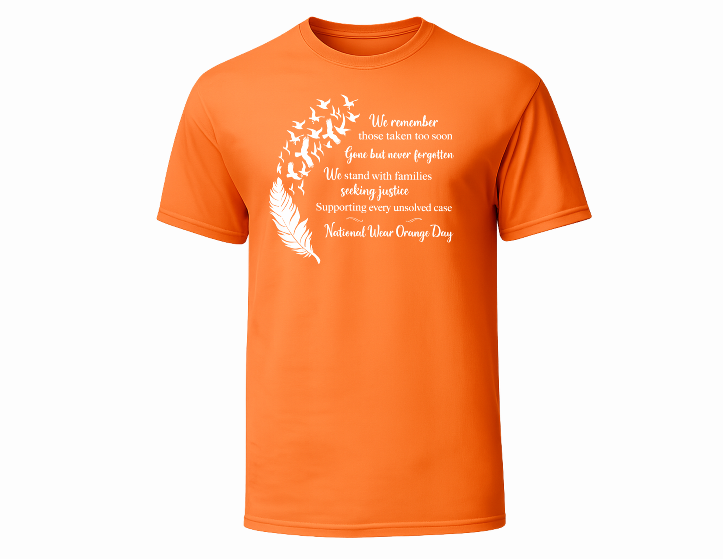We Remember National Wear Orange Day Homicide Awareness Memorial T-Shirt | Cotton Cold Case Justice Unisex