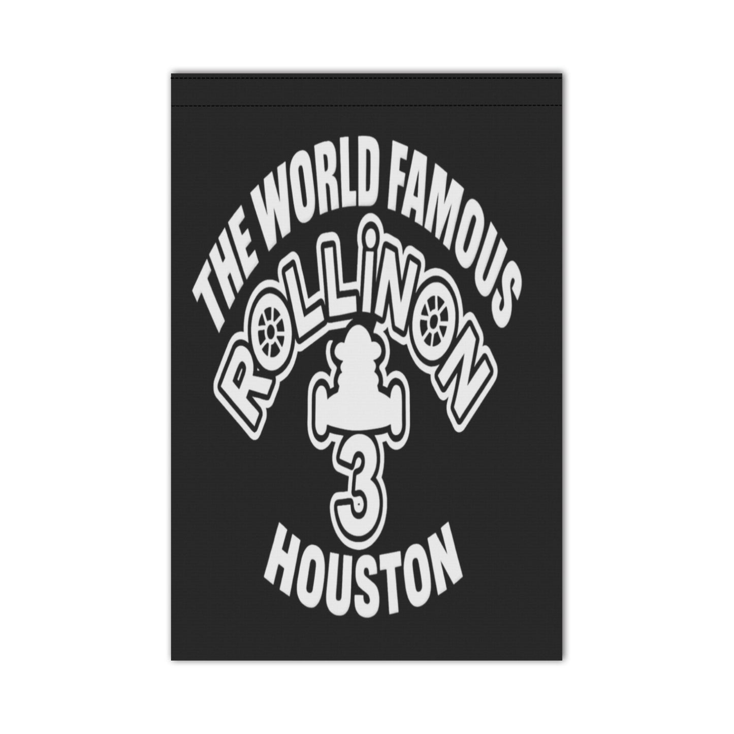 Rollin’ on 3 Houston Garden Flag – Let 'Em Know Who Runs the Yard 🚩